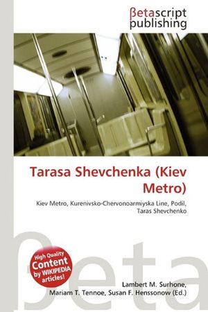 Cover Art for 9786136082752, Tarasa Shevchenka (Kiev Metro) by Lambert M Surhone, Mariam T Tennoe, Susan F Henssonow
