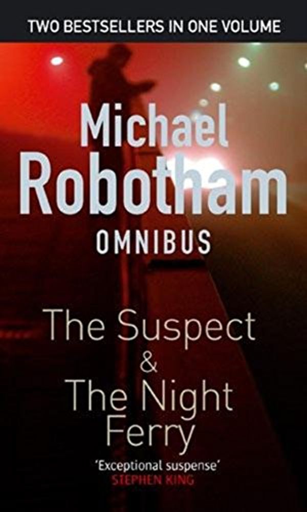 Cover Art for 9780751544268, The Suspect: AND The Night Ferry by Michael Robotham