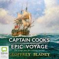 Cover Art for 9780655667773, Captain Cook’s Epic Voyage by Geoffrey Blainey