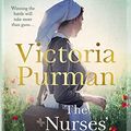 Cover Art for B09HN3KM64, The Nurses' War by Victoria Purman