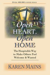 Cover Art for 9780830823000, Open Heart, Open Home by Karen Burton Mains