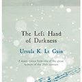 Cover Art for B01NCU4VNT, The Left Hand of Darkness by Ursula K. Le Guin