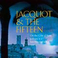 Cover Art for 9780755335084, Jacquot and the Fifteen by Martin O'Brien