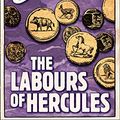 Cover Art for 9780007527598, The Labours of Hercules Monocle Edition by Agatha Christie
