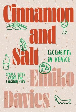 Cover Art for 9781743797310, Cinnamon and Salt by Emiko Davies
