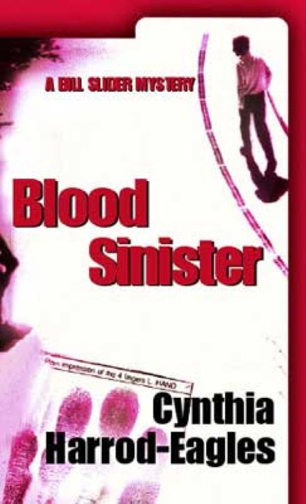 Cover Art for 9780748133253, Blood Sinister: A Bill Slider Mystery (8) by Cynthia Harrod-Eagles