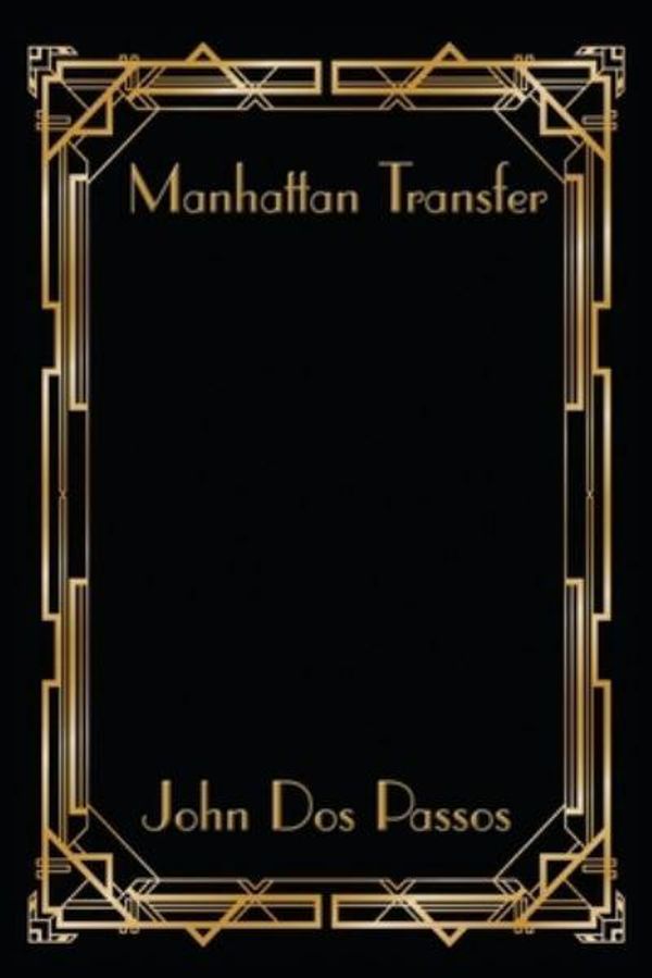 Cover Art for 9781515449119, Manhattan Transfer by John Dos Passos