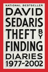 Cover Art for 9780316552462, Theft by Finding: Diaries (1977-2002) by David Sedaris