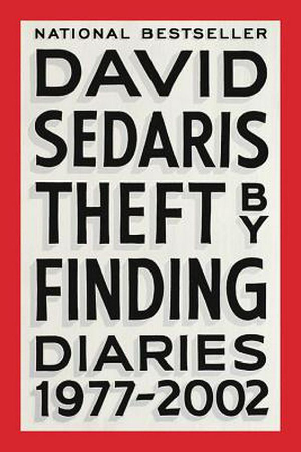 Cover Art for 9780316552462, Theft by Finding: Diaries (1977-2002) by David Sedaris