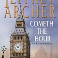 Cover Art for 9781594139512, Cometh the Hour (Clifton Chronicles) by Jeffrey Archer