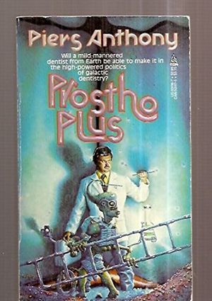 Cover Art for 9780812531169, Prostho Plus by Piers Anthony