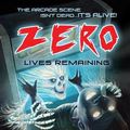 Cover Art for 9780692845684, Zero Lives Remaining: A Haunted Arcade Story by Adam Cesare