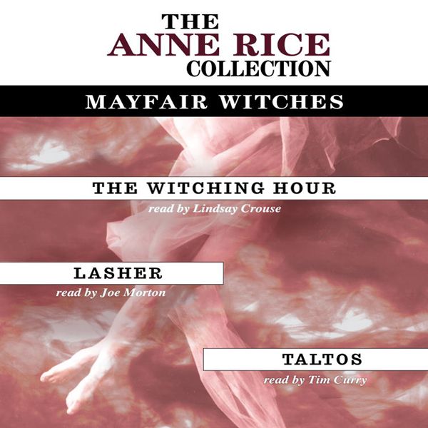 Cover Art for B00C5QKSC2, Anne Rice Value Collection: The Witching Hour, Lasher, Taltos by Unknown