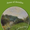 Cover Art for 1230000499736, Anne of Avonlea by Lucy Maud Montgomery