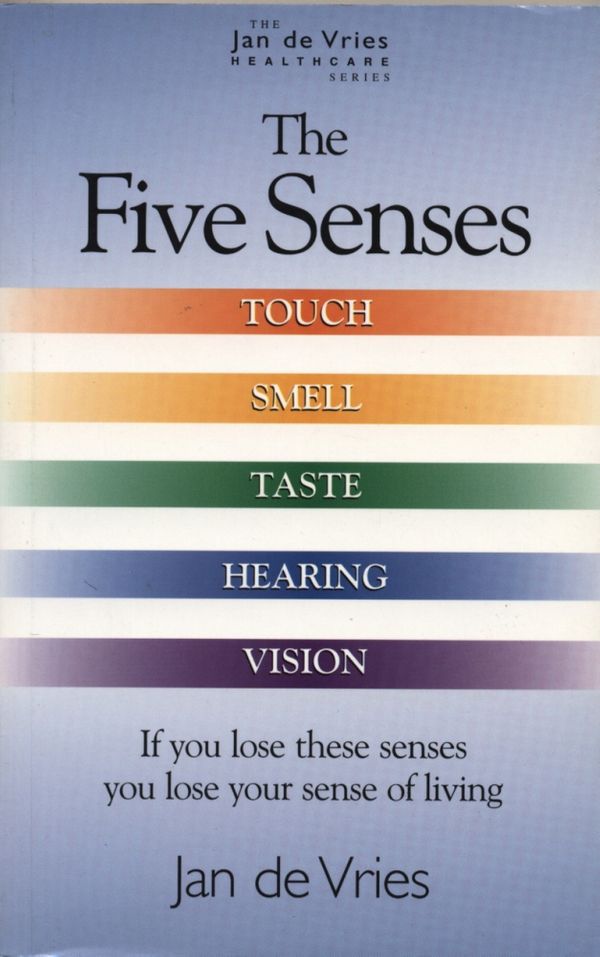 Cover Art for 9781851589531, The Five Senses by Jan De Vries