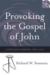 Cover Art for 9780829818666, Provoking the Gospel of John by Richard W. Swanson