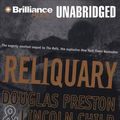 Cover Art for 9781441878007, Reliquary by Douglas J. Preston