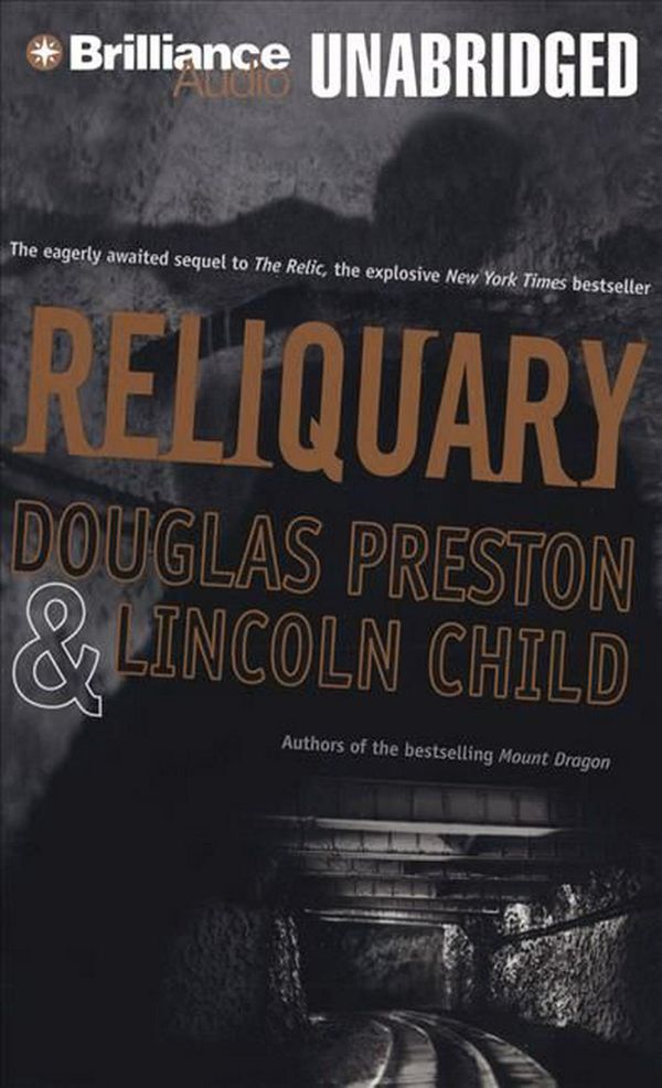 Cover Art for 9781441878007, Reliquary by Douglas J. Preston