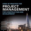 Cover Art for 9781118378083, Code of Practice for Project Management for Construction and Development by Ciob (The Chartered Institute of Building)
