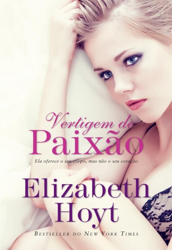 Cover Art for 9789897260582, Vertigem de Paixão by ELIZABETH Elizabeth Hoyt; HOYT