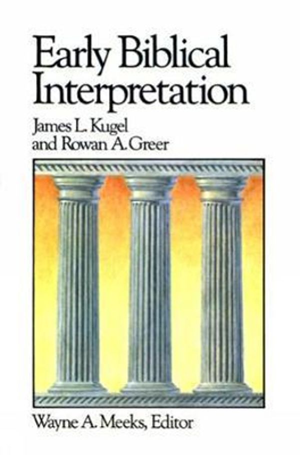 Cover Art for 9780664250133, Early Biblical Interpretations by James L. Kugel