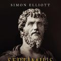 Cover Art for 9781784385804, Septimius Severus in Scotland: The Northern Campaigns of the First Hammer of the Scots by Simon Elliott