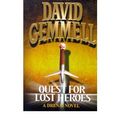 Cover Art for 9780712625272, Quest For Lost Heroes by David Gemmell