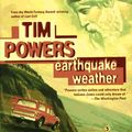 Cover Art for 9780312861636, Earthquake Weather by Tim Powers
