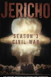 Cover Art for 9781600109393, Jericho: Season 3 by Robert Levine, Jason M. Burns, Matthew Federman, Dan Shotz