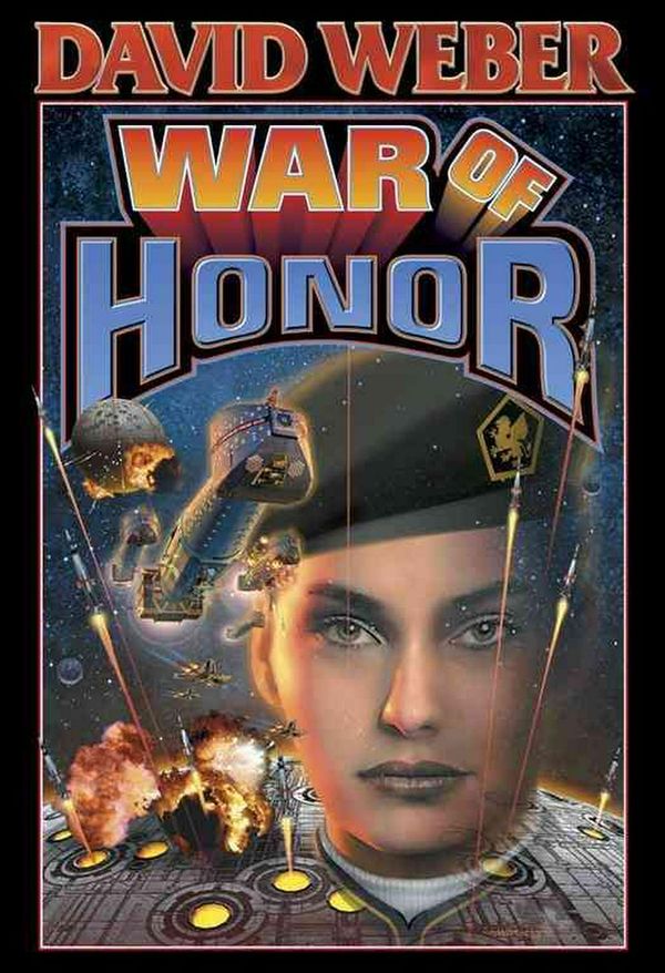 Cover Art for 9780743471671, War of Honor by David Weber