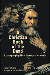 Cover Art for 9781903458310, A Christian Book of the Dead by Hans Stolp
