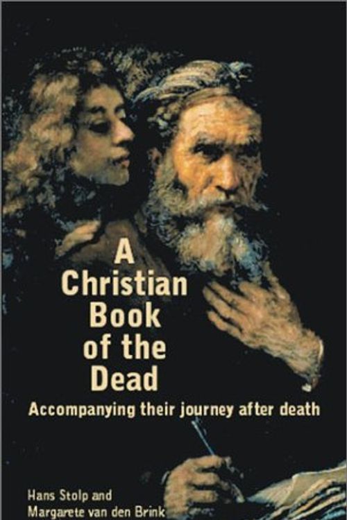 Cover Art for 9781903458310, A Christian Book of the Dead by Hans Stolp