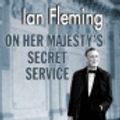 Cover Art for 9781906772123, On Her Majesty's Secret Service by Ian Fleming