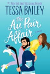 Cover Art for 9780063308442, The Au Pair Affair by Tessa Bailey