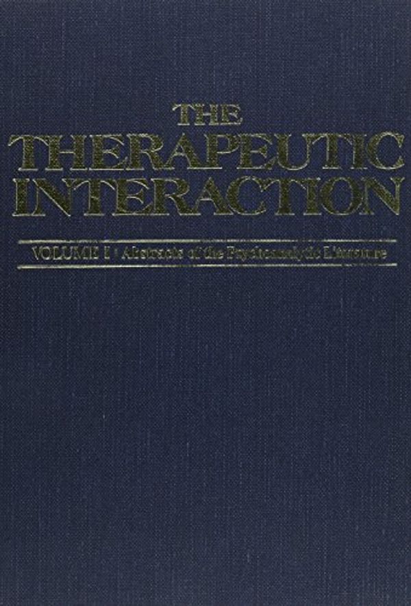 Cover Art for 9780876682326, The Therapeutic Interaction by Robert Langs