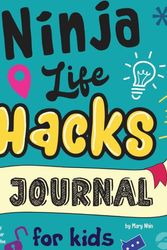 Cover Art for 9781953399441, Ninja Life Hacks Journal for Kids by Mary Nhin, Grit Press, Grow