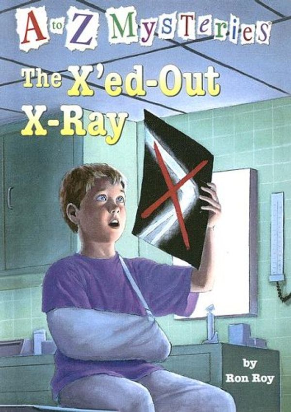 Cover Art for 9780606332361, The X'Ed-Out X-Ray by Ron Roy