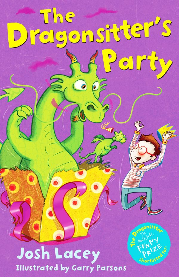 Cover Art for 9781783442294, The Dragonsitter’s Party by Josh Lacey, Garry Parsons