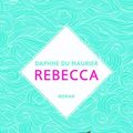 Cover Art for 9789047203988, Rebecca by Daphne du Maurier