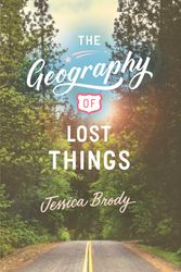 Cover Art for 9781481499224, The Geography of Lost Things by Jessica Brody