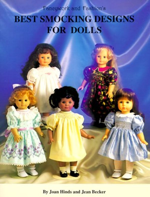Cover Art for 9780963628732, Best Smocking Designs for Dolls by Joan Hinds, Jean Becker