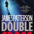 Cover Art for 9781600240577, Double Cross (Alex Cross Novels) by James Patterson