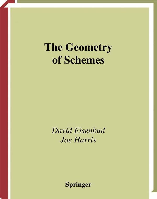 Cover Art for 9780387226392, The Geometry of Schemes by David Eisenbud