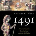 Cover Art for 9788573028492, 1491 - Novas Revelações Das Américas Antes de Colombo by Charles C. Mann