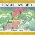 Cover Art for 9780395655658, Isabella's Bed by Alison Lester