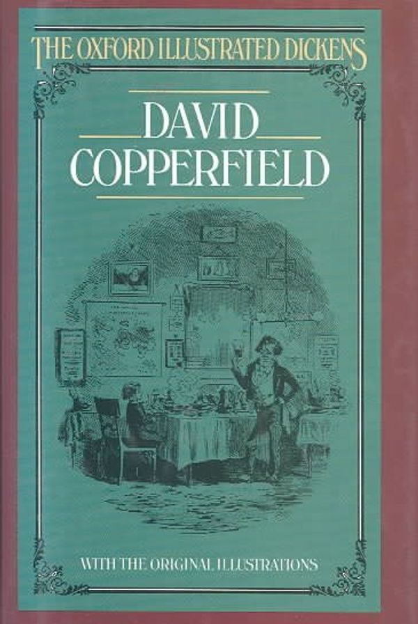 Cover Art for 9780192545022, David Copperfield (New Oxford Illustrated Dickens) by Charles Dickens