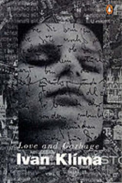 Cover Art for 9780140139471, Love and Garbage by Ivan Klima