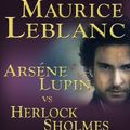 Cover Art for B00347AC5E, Arsene Lupin vs Herlock Sholmes: The Case of the Golden Blonde (The thrilling classic!) by Maurice LeBlanc