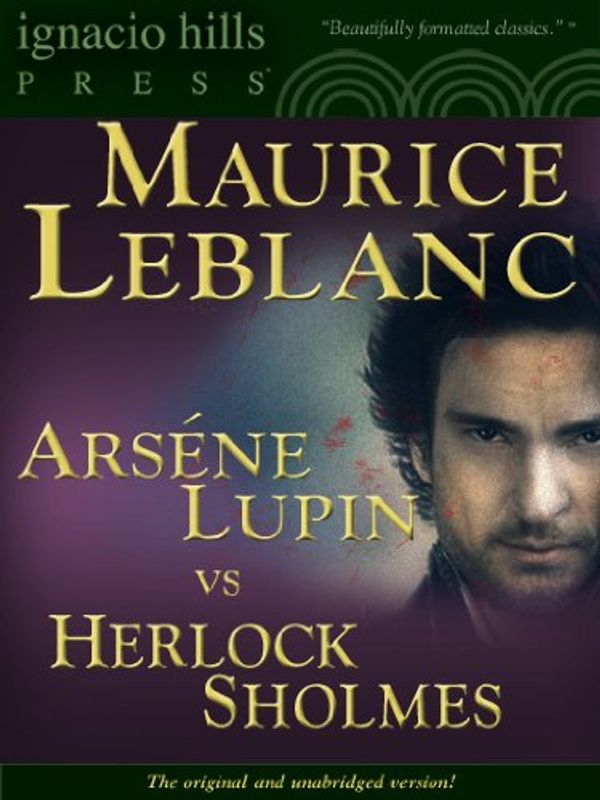 Cover Art for B00347AC5E, Arsene Lupin vs Herlock Sholmes: The Case of the Golden Blonde (The thrilling classic!) by Maurice LeBlanc