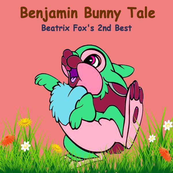 Cover Art for B01AISEH5W, The Tale of Benjamin Bunny: Beatrix Potter's 2nd Best (Unabridged) by Unknown